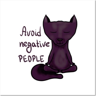 Avoid negative people Posters and Art